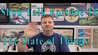 Shop Talk Episode 10