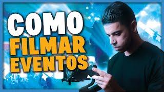 Como FILMAR EVENTOS pela primeira vez?