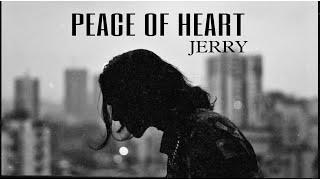 PEACE OF HEART -JERRY (OFFICIAL VIDEO) RAP SONG | JERRY RECORD'S