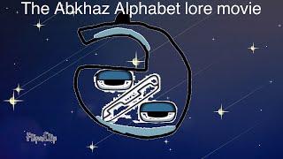 THE ABKHAZ ALPHABET LORE MOVIE FULL SERIES