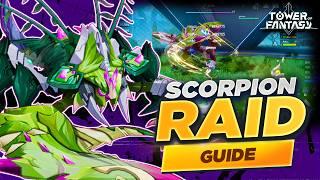 Scorpion Raid Guide - Tower of Fantasy 4.3