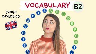 Vocabulary B2 - Juego - ejercicio + ejemplos