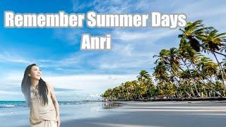 ANRI アンリ 杏里 ”Remember Summer Days” Timely!!［Official Video］