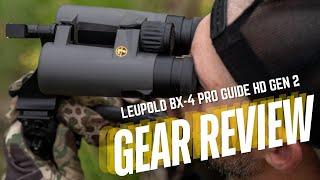 GEAR REVIEW: LEUPOLD BX-4 PRO GUIDE HD GEN 2