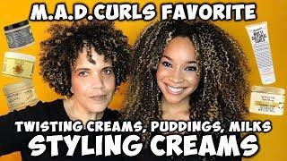 FAVORITE STYLING CREAMS: Curl/Twisitng Creams, Puddings & Milks | M.A.D.CURLS Week of Favorites