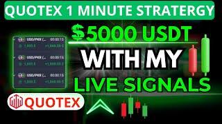 How I Made $5000 USDT | Quotex 1 Minute Binary Option Trading Strategy For Beginners