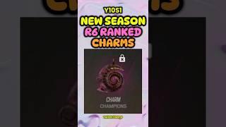 NEW SEASON RANKED CHARMS Y10S1  #rainbowsixsiege