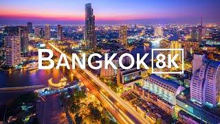 Bangkok, Thailand  in 8K ULTRA HD 60FPS - The City of Angels