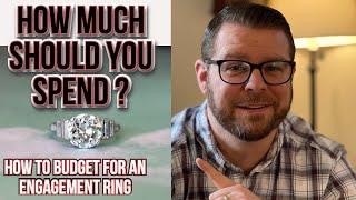 How much to spend on an engagement ring?How much do I budget when shopping an engagement ring?(2021)