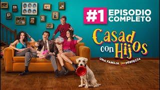 EN VIVO: Episodio 1 Completo de #CasadosConHijosMex ¡Revive la diversión! | Sony Channel