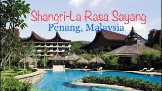 Best Beach Resort in Penang, Malaysia - Shangri-La Rasa Sayang.