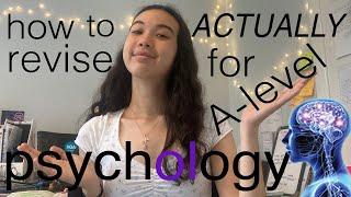 How to ACTUALLY revise for A-level Psychology | AQA / any exam board! | A* Student