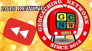 The Geocaching Network 2018 REWIND