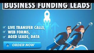 How to Get Access to Leads of Business Owners who need Financing and Loans.