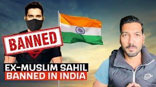 Ex-Muslim Sahil India May BAN