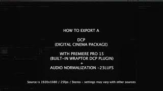 DCP Export - Adobe Premiere Pro 15