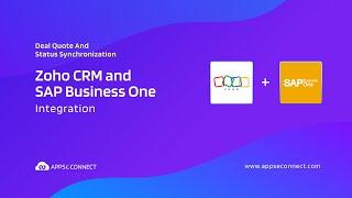 Zoho CRM and SAP Business One Integration | Deal Quote and Status Sync Demo | APPSeCONNECT