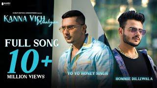 Kanna Vich Waaliyan | Yo Yo Honey Singh | Hommie Dilliwala | Full Song | Namoh Studios