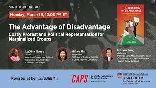 The Advantage of Disadvantage: Costly Protest and Political Representation for Marginalized Groups