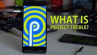 What is Project Treble for Android?