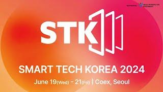 제13회 스마트테크 코리아 공식 영상 | Official Trailer of Smart Tech Korea 2024 (STK 2024)