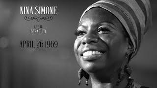 Nina Simone: Live at Berkeley — April 26th, 1969 (Full Concert - Audio Only)