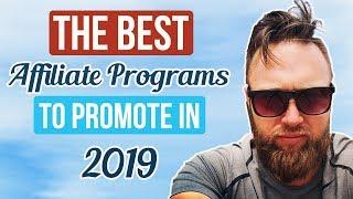 Best Affiliate Programs 2019 | Top Programs For Beginners And Experienced Marketers