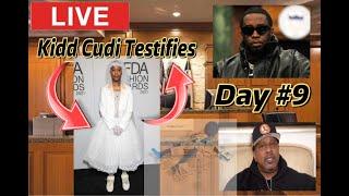 LIVE: Diddy Trial Day #9  Kidd Cudi takes the Stand in Diddy Trial (Did Diddy Blow up his Car?)
