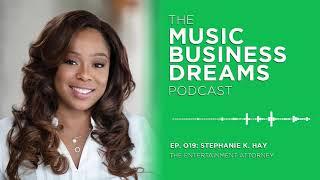 019: Protecting Your Rights with Entertainment Attorney Stephanie K. Hay