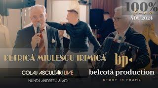 Petrica Miulescu Irimica - Colaj Ascultari LIVE  Nunta Andreea & Adi ● NOU 2024