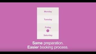 Same Preparation. Easier booking process.