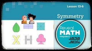 Reveal math integrated 1 - L 13 - 6 Symmetry