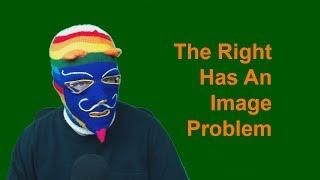The Right Has An Image Problem