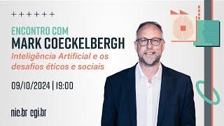 Encontro com Mark Coeckelbergh - IA e os desafios éticos e sociais - Áudio Original