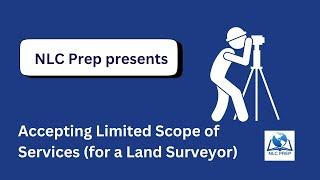 Accepting Limited Scope of Services for a Land Surveyor