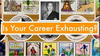 Is your Career Exhausting? Truly Divine Tarot Gives Advice  Tarot Reading with Divine Guidance