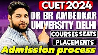 Dr Br Ambedkar University Admission Process 2024Courses placements complete review