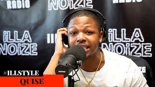 Quise iLLSTYLE Freestyle | iLLANOiZE Radio