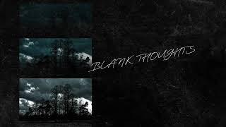 Callum Bell - Blank Thoughts (Never Give Up Album)