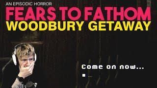 IM NEVER PLAYING SCARY GAMES AGAIN! (FEARS TO FATHOM: WOODBURY GETAWAY)