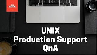 12 most asked Unix Production Support Interview Questions | Tech Jobs | crack unix support interview