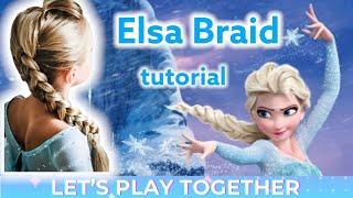 ️ Easy Elsa Braid