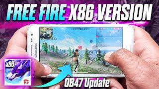 Free Fire x86 Version OB47 (No Lag)