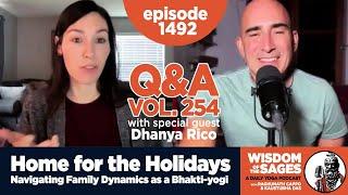 1492: Home for the Holidays: Navigating Family Dynamics as a Bhakti Yogi