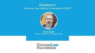 Victorian Law Reform Commission (VLRC)