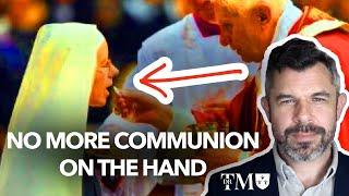 Controversy: Ban on Communion on the Hand - Dr. Taylor Marshall