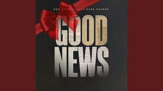Good News (feat. Pastor Gary Robinson)