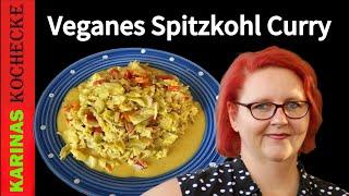 Schnell & lecker: Veganes Spitzkohl-Curry lindert Arthrose-Schmerzen wohltuend & einfach