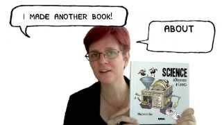 Margreet de Heer about her new book, SCIENCE: A Discovery in Comics