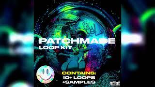 [FREE (10+) LOOP KIT] "Patchmade" - Jerk x Xaviersobased x Hoodtrap